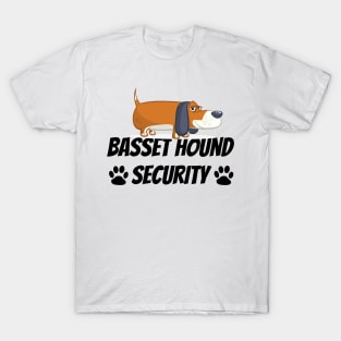 Basset Hound Security - Dog Quote T-Shirt